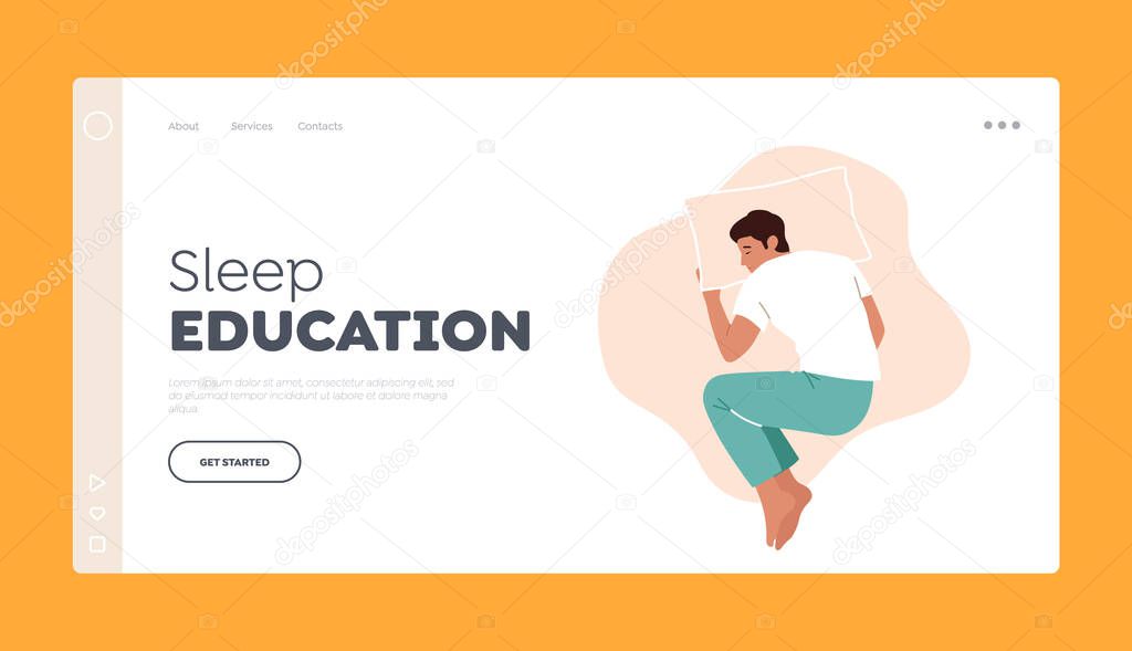 Sleep Education Landing Page Template. Tired Man Embryo Sleeping Pose with Hand under Pillow Top View. Male Character Wear Pajama Sleep or Nap at Nighttime, Sweet Dreams. Cartoon Vector Illustration