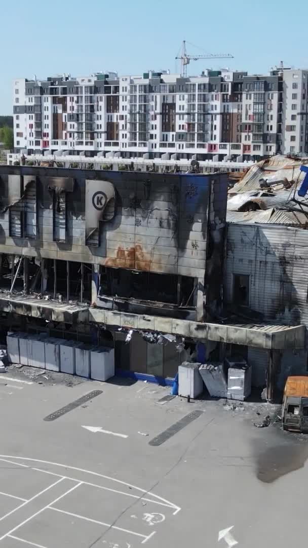 Vertical Video Destroyed Building Shopping Center Bucha Ukraine — Stock Video