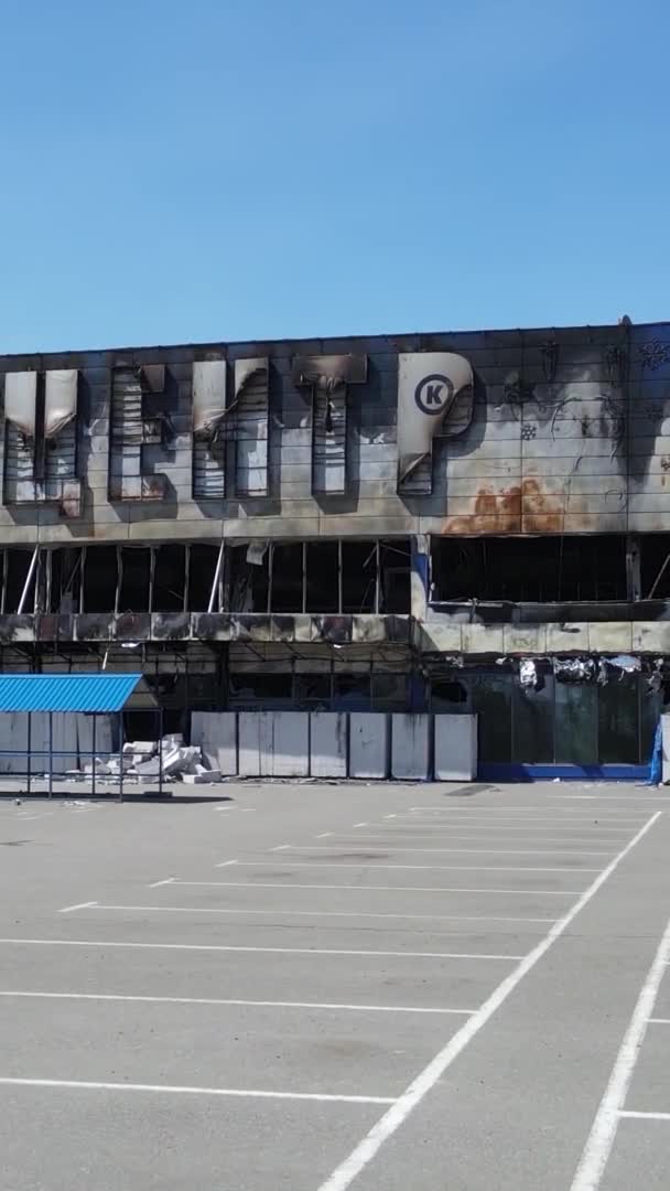 Vertikální Video Zničené Budovy Nákupního Centra Bucha Ukrajina — Stock video