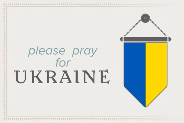 Прапор України Молись Україну Концепція Векторна Ілюстрація Припинити Війну Немає — стоковий вектор