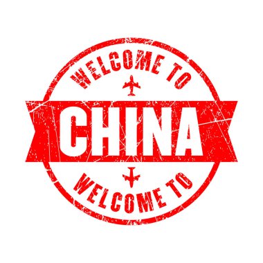 welcome to china. red stamp isolated background