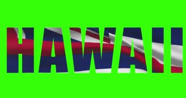 Hawaii eyaleti ismi yeşil ekran animasyonunda. ABD bayrağı dalgalanıyor.