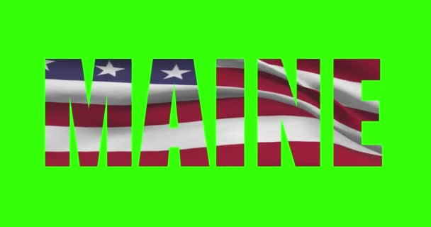 Имя Штата Мэн Анимации Зеленого Экрана Флаг Сша Размахивает — стоковое видео