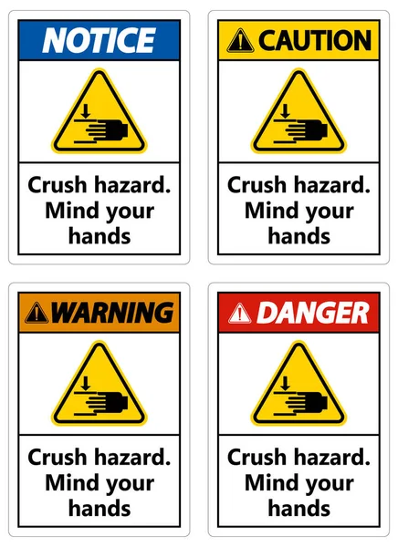 Warnung Crush Hazard Achten Sie Auf Ihre Hände Zeichen — Stockvektor