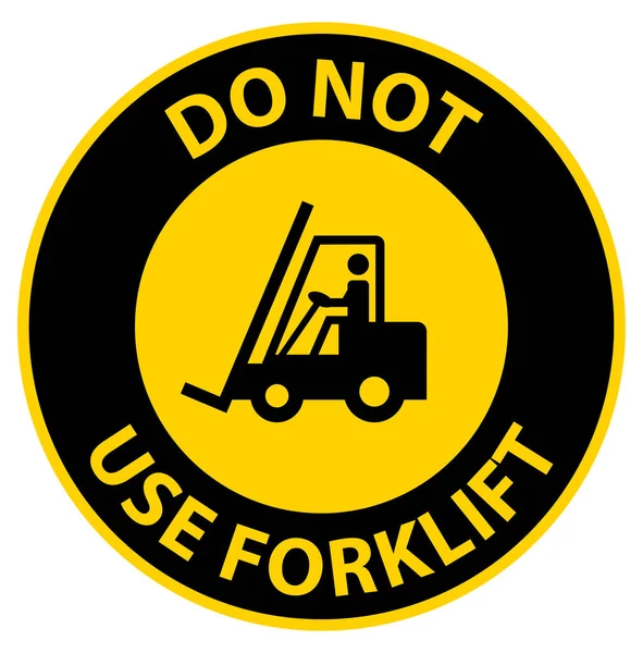 Beyaz Arkaplanda Forklift Şareti Kullanmayın — Stok Vektör