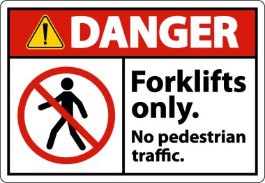 Tehlike Yaya Trafik Forkliftleri Sadece İmzalayın
