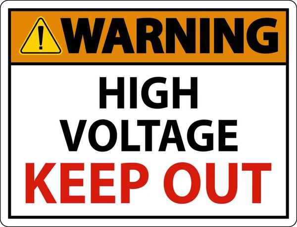 Waarschuwing High Voltage Keep Out Sign White Achtergrond — Stockvector