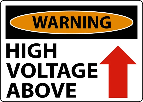 Waarschuwing Hoge Spanning Boven Aanmelden Witte Achtergrond — Stockvector