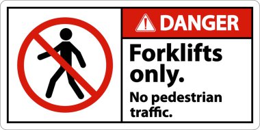 Tehlike Yaya Trafik Forkliftleri Sadece İmzalayın