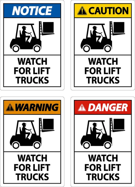 Caution Watch Lift Trucks Sign White Background — Stock Vector