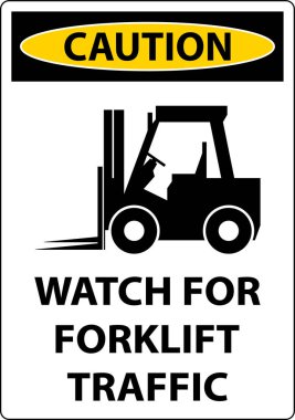 Beyaz Arkaplanda Forklift Trafik İşareti İçin Dikkat 2-Yol İzleme