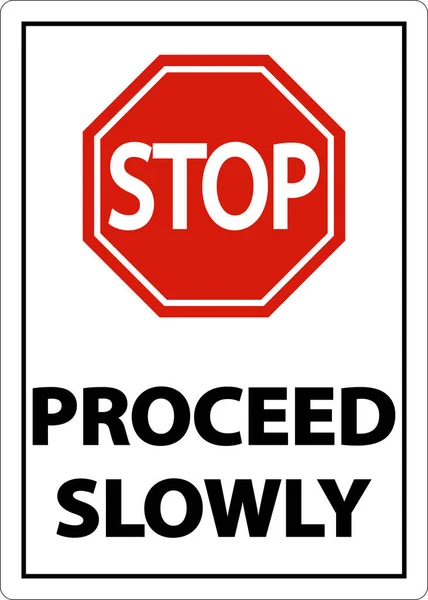 Way Stop Proceed Медленно Знак Белом Фоне — стоковый вектор