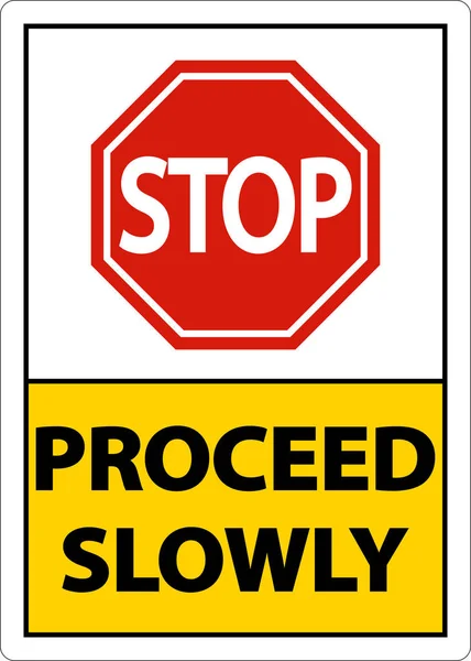 Way Stop Proceed Медленно Знак Белом Фоне — стоковый вектор