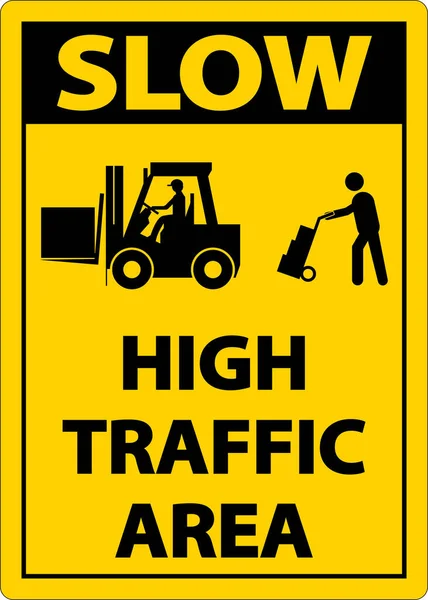 Attention Slow High Traffic Area Signe Sur Fond Blanc — Image vectorielle