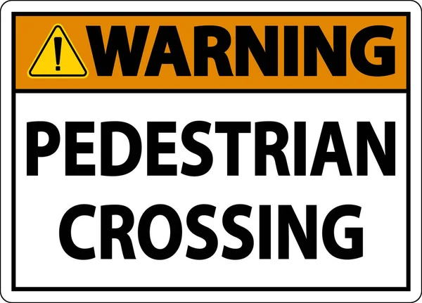 Warnschild Für Fußgängerüberwege Auf Weißem Hintergrund — Stockvektor