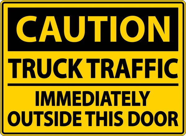 Caution Immediately Door Sign White Background — Stock Vector