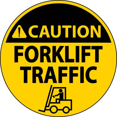 Beyaz Arkaplanda Dikkat Forklift Trafik Levhası
