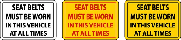 Seat Belts Must Worn Label Sign White Background — Stock Vector