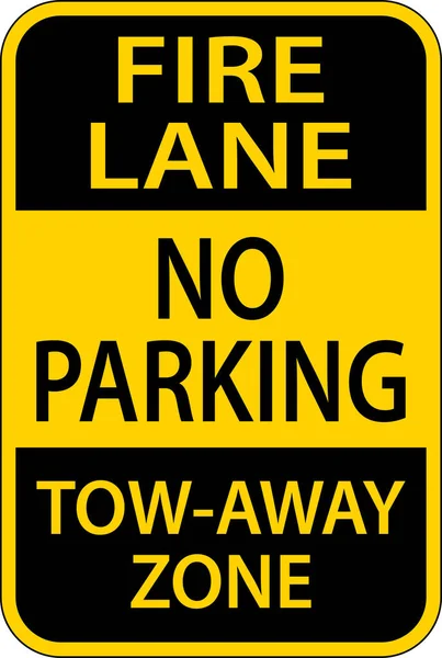 Fire Lane Parking Tow Away Zone Sign White Background — ストックベクタ