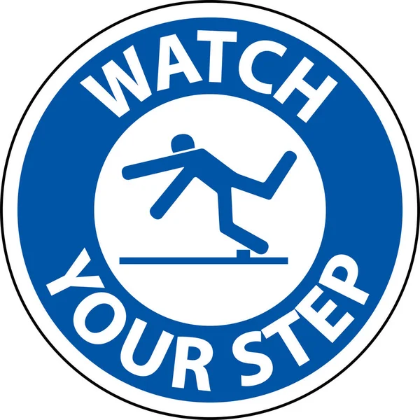 Adımınıza dikkat edin Beyaz Arkaplanda Tabela