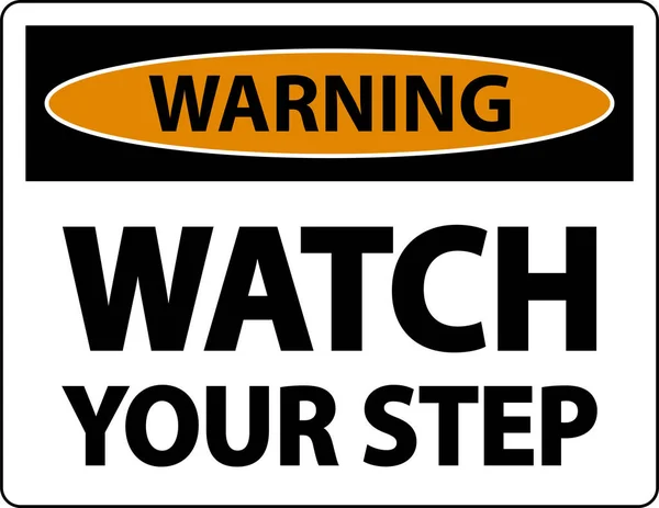 Warning Watch Your Step Sign White Background — ストックベクタ