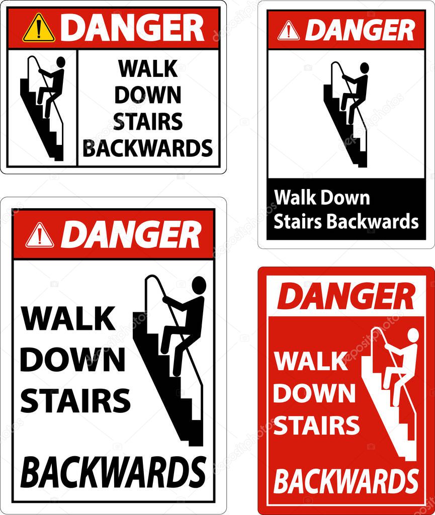 Danger Walk Down Stairs Backwards Sign