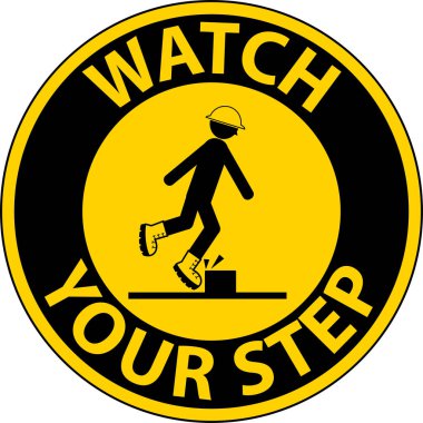 Adımınıza dikkat edin Beyaz Arkaplanda Tabela