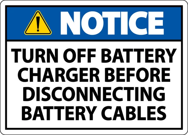 Notice Turn Battery Charger Sign White Background — Stock Vector