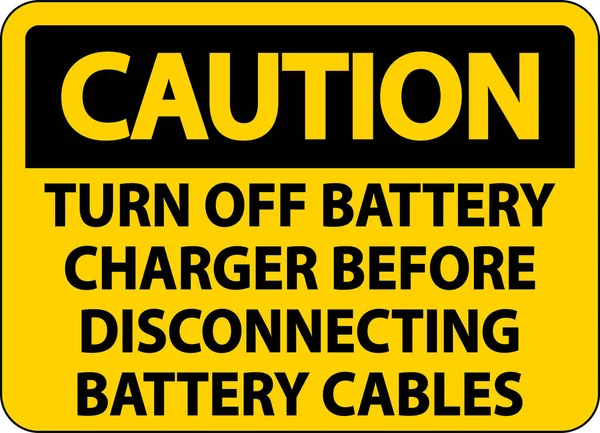 Caution Turn Battery Charger Sign White Background — Stock Vector