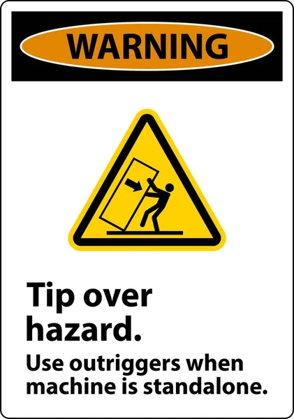 Avertissement Tip Hazard Use Outriggers Étiquette Sur Fond Blanc — Image vectorielle