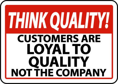 Kaliteli Müşteriler Kalite İşaretine Sadıktır