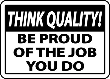 İmzaladığın işle gurur duy.