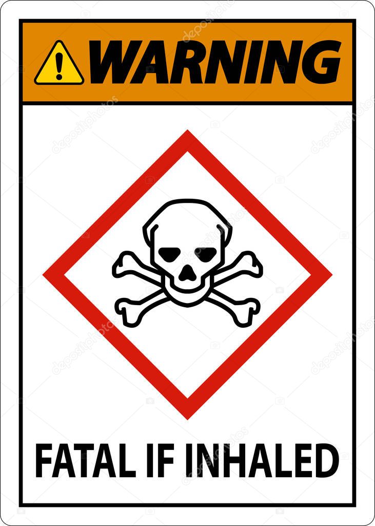 Warning Fatal In Inhaled Sign On White Background