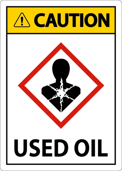 Caution Used Oil Sign White Background — Stock vektor