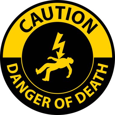 Caution Of Death Sign On White Background