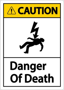 Caution Of Death Sign On White Background