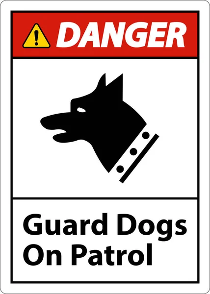 Danger Guard Dogs Patrol Symbol Sign White Background — Stock Vector