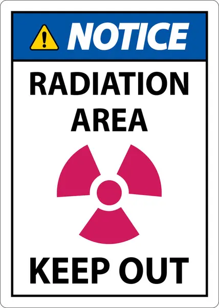 Notice Radiation Area Keep Out Sign White Background — Vettoriale Stock