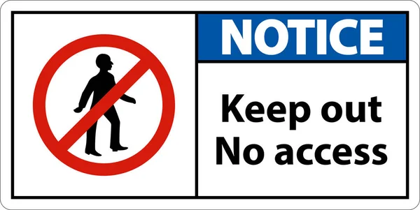 Notice Keep Out Access Sign White Background — Archivo Imágenes Vectoriales