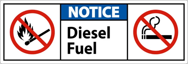 Notice Sign Diesel Fuel White Background —  Vetores de Stock