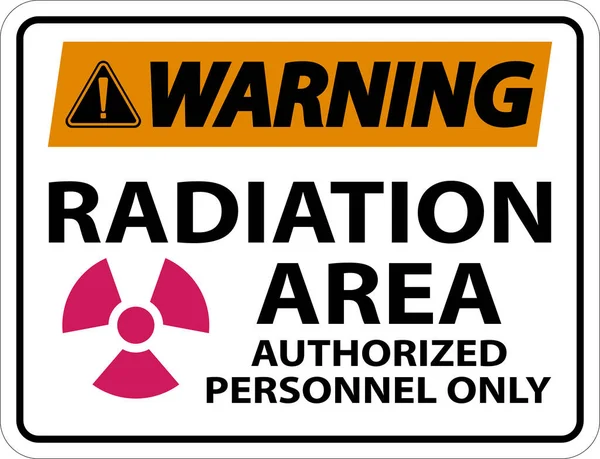 Warning Radiation Area Authorized Only Sign White Background — ストックベクタ
