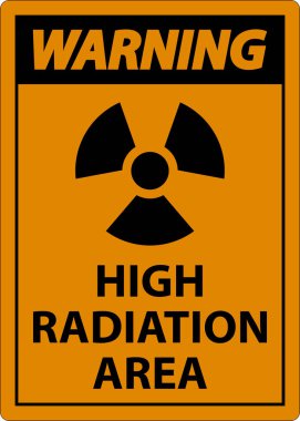 Warning High Radiation Area Sign on white background
