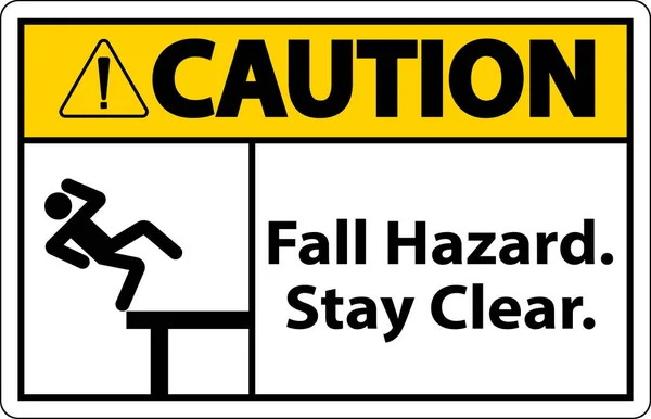 Caution Fall Hazard Stay Clear Sign White Background — Vettoriale Stock