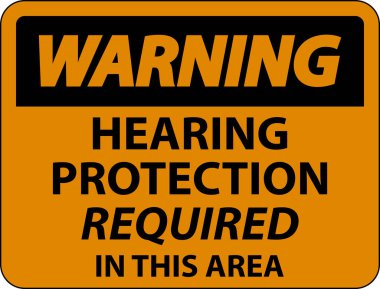 Warning Hearing Protection Required Sign On White Background