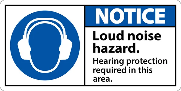 Notice Hearing Protection Required Sign White Background — Image vectorielle