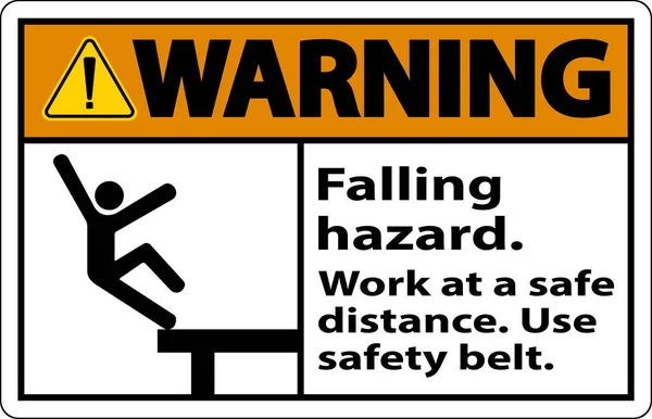 Warning Falling Hazard Use Safety Belt Sign White Background — Vettoriale Stock