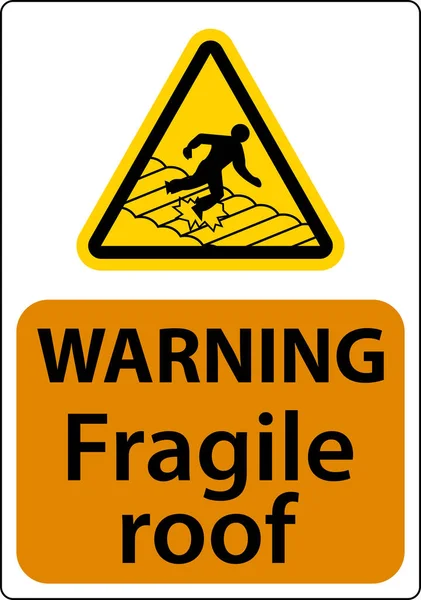 Warning Fragile Roof Sign White Background — Stock Vector