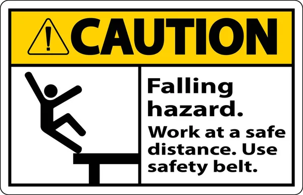 Caution Falling Hazard Use Safety Belt Sign White Background — Vettoriale Stock