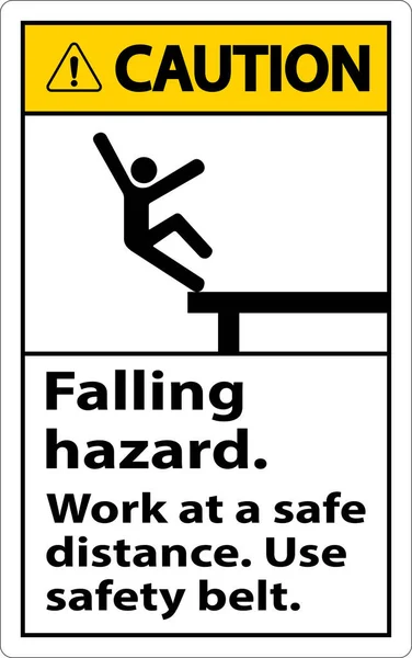 Caution Falling Hazard Use Safety Belt Sign White Background — Wektor stockowy