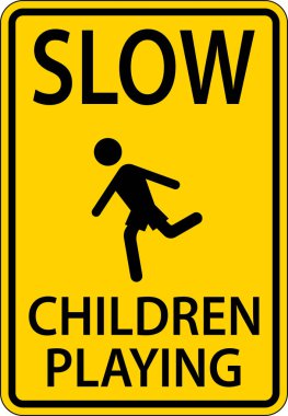 Slow Children Playing Sign On White Background